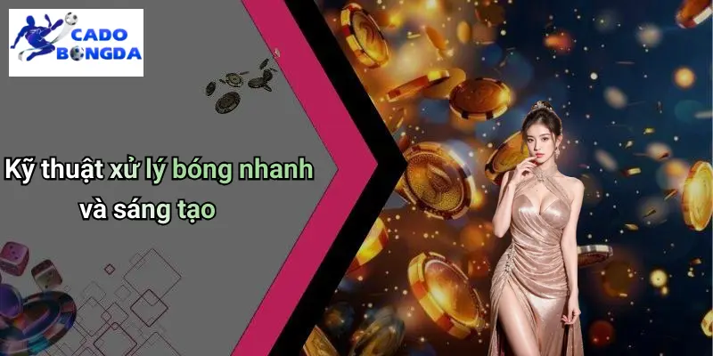 Kỹ Thuật Kiểm Soát Bóng Trong Không Gian Hẹp