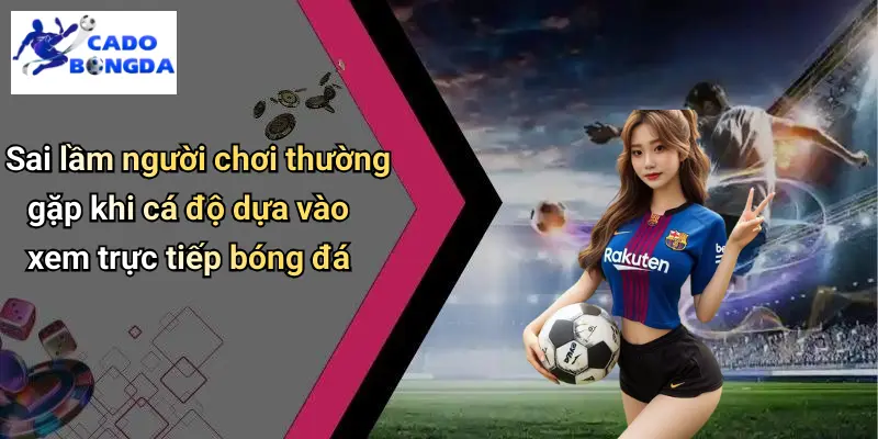 Trực Tiếp Bóng Đá